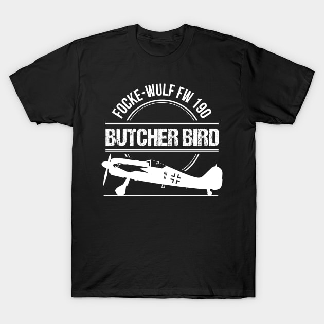 Focke Wulf FW-190 Butcherbird Warbird German Luftwaffe T-Shirt by stearman